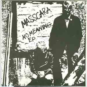 Masscara - No Meaning EP download flac