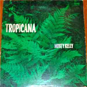 Monty Kelly - Tropicana download flac