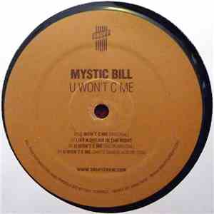 Mystic Bill - U Won't C Me download flac