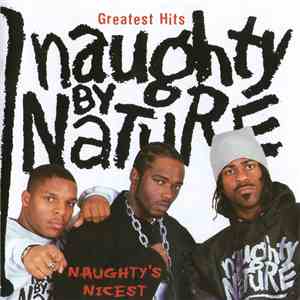 Naughty By Nature - Greatest Hits: Naughty's Nicest download flac