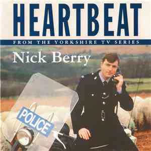 Nick Berry - Heartbeat download flac