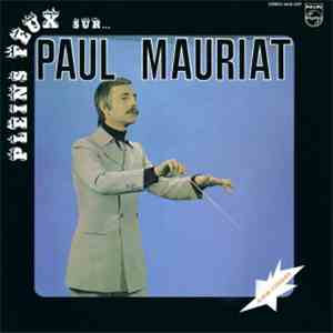 Paul Mauriat - Pleins Feux Sur... download flac