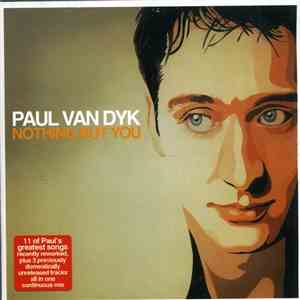Paul Van Dyk - Nothing But You Best 2003 download flac