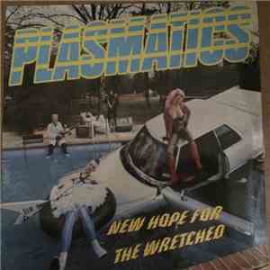 Plasmatics  - New Hope For The Wretched download flac