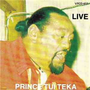Prince Tui Teka - Live download flac