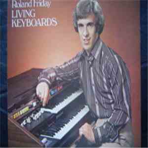 Roland Friday - Living Keyboards download flac