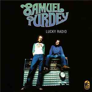 Samuel Purdey - Lucky Radio download flac