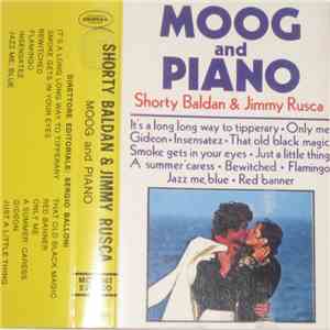 Shorty Baldan & Jimmy Rusca - Moog And Piano download flac