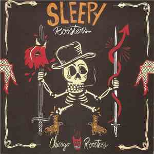 Sleepy Roosters - Chicago Roosters download flac