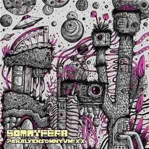 Somnyfera - Paralyensomnyvm!!xx download flac