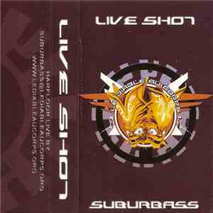 Suburbass - Live Shot #2 download flac