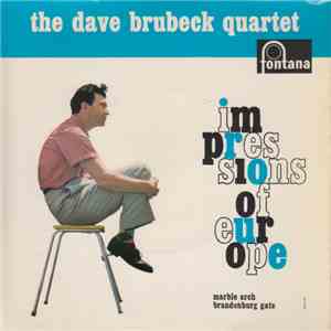 The Dave Brubeck Quartet - Impressions Of Europe download flac
