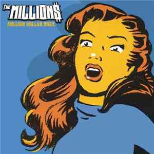 The Millions  - Million Dollar Rock download flac