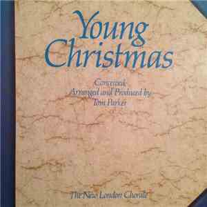 The New London Chorale - Young Christmas download flac
