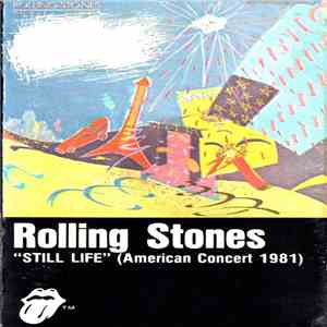 The Rolling Stones - Still Life (American Concert 1981) download flac
