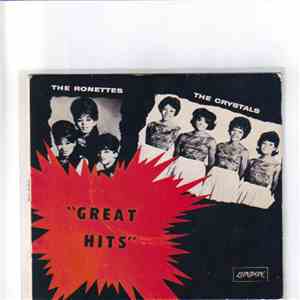 The Ronettes / The Crystals - Great Hits download flac