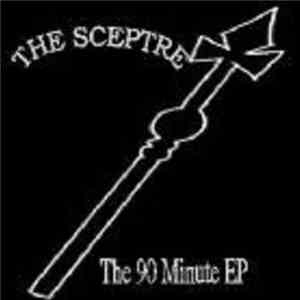The Sceptre - The 90 Minute EP download flac