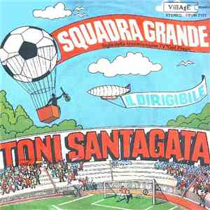 Toni Santagata - Squadra Grande download flac