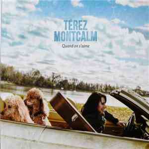 Térez Montcalm - Quand On S'aime download flac