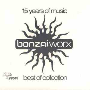 Various - 15 Years Of Music - Bonzai Worx Best Of Collection download flac