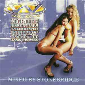 Various - Nightlife Essentials Presents "Foreplay" Vol. 2 Dance Mix download flac