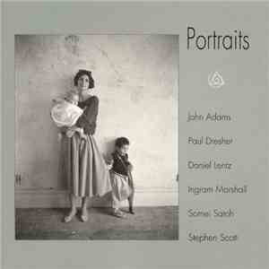 Various - Portraits – A Selection From The New Albion Catalogue download flac