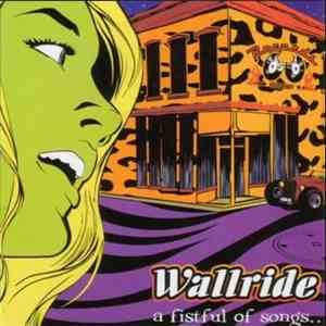 Wallride - A Fistful Of Songs Forever download flac