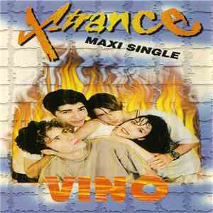 X-Trance  - Vino download flac