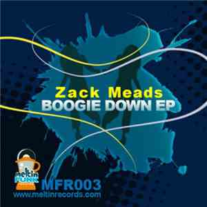Zack Meads - Boogie Down EP FLAC album