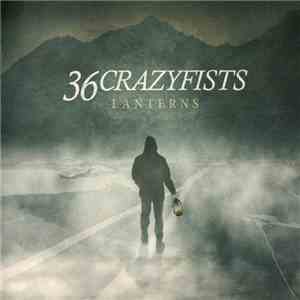 36 Crazyfists - Lanterns download flac