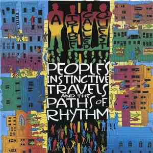 A Tribe Called Quest - People's Instinctive Travels And The Paths Of Rhythm download flac