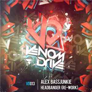 Alex BassJunkie - Headbanger (Re-Work) download flac