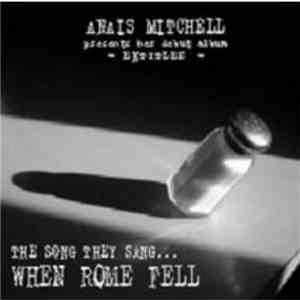 Anaïs Mitchell - The Song They Sang... When Rome Fell download flac