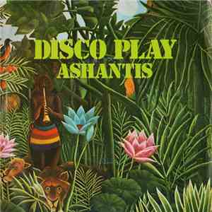 Ashantis  - Disco Play download flac