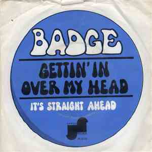 Badge  - Gettin' In Over My Head download flac