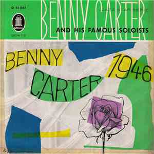 Benny Carter And His Famous Soloists - Benny Carter 1946 download flac