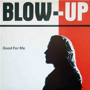 Blow-Up - Good For Me download flac