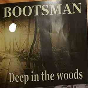 Bootsman - Deep In The Woods download flac