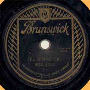 Buell Kazee - The Orphan Girl / Poor Little Orphan Boy download flac
