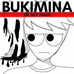 BUKIMINA - IN MY HAIR download flac