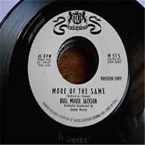 Bull Moose Jackson - More Of The Same download flac