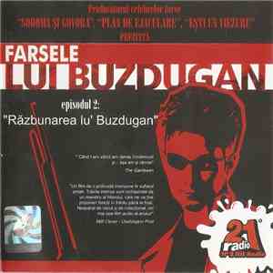 Buzdugan - Farsele Lui Buzdugan Episodul 2:"Razbunarea Lu' Buzdugan" download flac