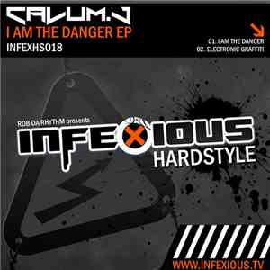 Calum.J - I Am The Danger EP download flac