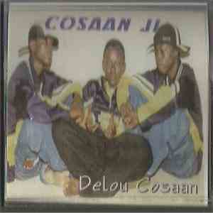 Cosaan Ji - Delou Cosaan download flac