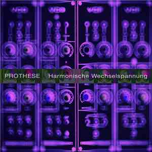 Daniel B. Prothese - Harmonische Wechselspannung download flac