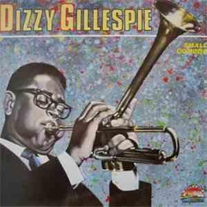 Dizzy Gillespie - Small Combos download flac