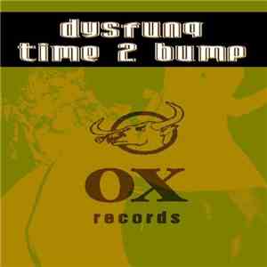 Dysfunq - Time 2 Bump download flac