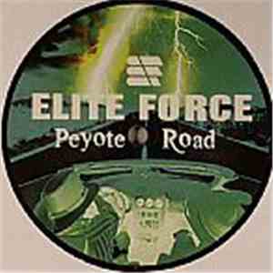 Elite Force - Peyote Road download flac