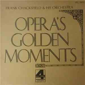 Frank Chacksfield & His Orchestra - Opera's Golden Moments download flac