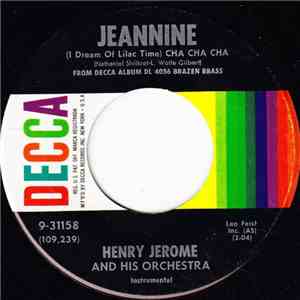 Henry Jerome And His Orchestra - Jeannie (I Dream Of Lilac Time) / Ciribiribin download flac